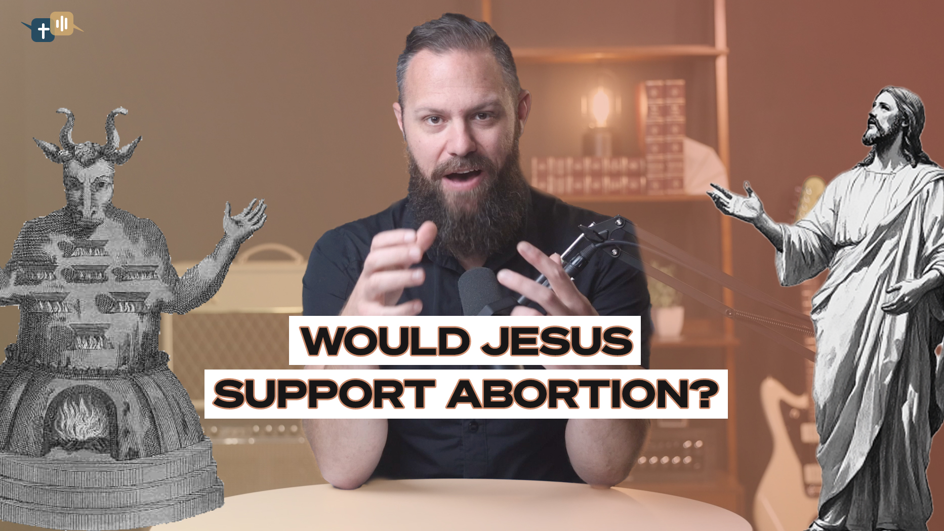 Did Jesus Support Abortion? Debunking a Modern Myth